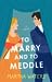 To Marry and to Meddle (The Regency Vows, #3)