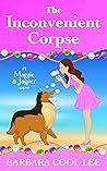 The Inconvenient Corpse (A Maggie & Jasper Caper, #1)