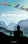 Rusteloos by Casper Luckerhof