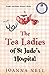 The Tea Ladies of St Jude’s Hospital