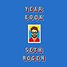 Yearbook by Seth Rogen