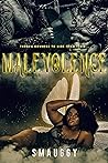 Malevolence by Smauggy