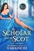 The Scholar and the Scot (S...