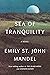 Sea of Tranquility by Emily St. John Mandel