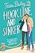 Hook, Line, and Sinker by Tessa Bailey