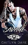 Savage by Caitlyn Dare