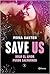 Save Us (Maxton Hall, #3)