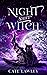 Night Shift Witch (Night Shift Witch, #1)