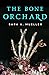 The Bone Orchard