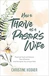 How to Thrive as a Pastor’s Wife