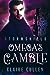 Omega's Gamble (Stormshield #1)