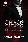 Chaos by Sarah    Bailey