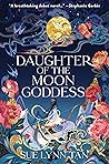 Daughter of the Moon Goddess (The Celestial Kingdom, #1)