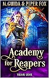 Academy for Reapers by M. Guida