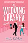 The Wedding Crasher by Mia Sosa