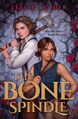 The Bone Spindle (The Bone Spindle, #1)