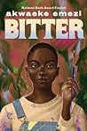 Bitter by Akwaeke Emezi