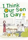 I Think Our Son Is Gay, Vol. 2 by Okura