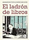 El ladrón de libros by Alessandro Tota