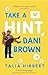 Take a Hint, Dani Brown (The Brown Sisters, #2)