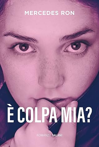 È colpa mia? by Mercedes Ron