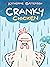 Cranky Chicken: A Cranky Chicken Book 1 (1)