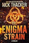 The Enigma Strain by Nick Thacker