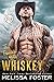 The Trouble with Whiskey (The Whiskeys: Dark Knights at Redemption Ranch, #1)