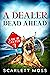 A Dealer Dead Ahead (Law & Carter #1)