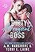 Dirty Arrogant Boss (The Cocky Billionaire Duet, #2)