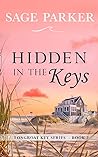 Hidden in the Keys Book 2 by Sage Parker