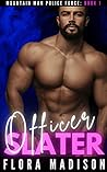 Officer Slater by Flora Madison