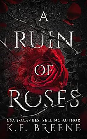 A Ruin of Roses by K.F. Breene