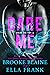 Dare Me (Dare to Try, #2)