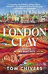 London Clay by Tom Chivers