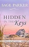 Hidden in the Keys Book 4 by Sage Parker