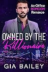 Owned by the Billionaire by Gia Bailey