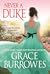 Never a Duke (Rogues to Riches, #7) by Grace Burrowes