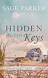 Hidden in the Keys Book 5 by Sage Parker