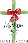 The Mistletoe Bet