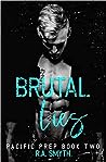 Brutal Lies (Pacific Prep, #2)