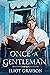 Once a Gentleman (Love in P...