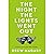 The Night the Lights Went Out: A Memoir of Life After Brain Damage