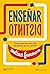 Enseñar distinto: Guía para innovar sin perderse en el camino (Educación que Aprende) (Spanish Edition)