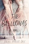 The Ballerinas by Rachel Kapelke-Dale