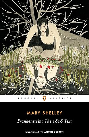 Frankenstein by Mary Wollstonecraft Shelley