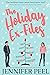 The Holiday Ex-Files