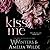 Kiss Me (Love The Way, #1)