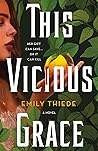 This Vicious Grace by Emily Thiede