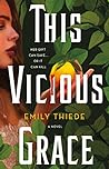 This Vicious Grace (The Last Finestra, #1)